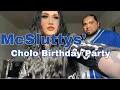 McSlutty Reunion Cholo themed Birt ay Bash