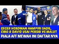 Lagu HERDMAN TEMUI CIRO, DAVID \u0026 SADDIL DIRUANG GANTI USAI PERSIB VS MALUT SIAP DIBAWA KE AFF❗THOM HAYE 