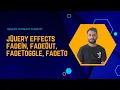 jQuery Fade Effects FadeIn FadeOut FadeToggle FadeTo The Ultimate Guide Part 7
