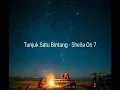 Download Lagu Sheila On 7 tunjuk satu bintang lirik
