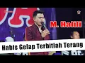 Lagu NEW MELINDA - HABIS GELAP TERBITLAH TERANG - M. HALILI
