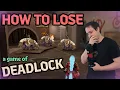 HOW TO LOSE a game of Deadlock - Lategame Beginner s guide