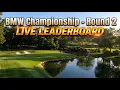 PGA Tour LIVE BMW Championship 2026 Leaderboard Stream Round 2