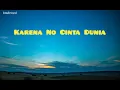 Download Lagu Qasidah Ternate - Karena No Cinta Dunia