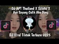 Download Lagu DJ APT THAILAND X MELODY SALEHO  X AYO SAYANG CULIK AKU DONG VIRAL TIKTOK TERBARU