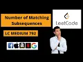 Number of matching subsequences Leetcode Medium 792 Using HASHSET