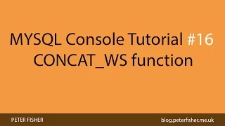 MYSQL Console Tutorial Using the CONCAT - WS function in MYSQL