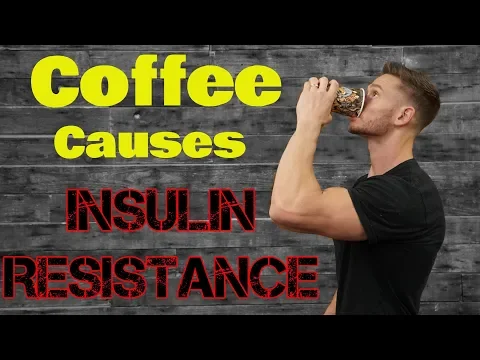 Coffee causes Insulin Resistance (Don't Panic)