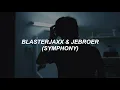 Blasterjaxx & Jebroer - Symphony [SUBTITULADA EN ESPAÑOL]