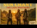 Lagu Roots Reggae (1974) [Unreleased Album] The Lion Brothers – Sun Chant