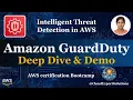 What is Amazon GuardDuty Threat Detection Deep Dive Demo SAA-C03 AIF-C01 MLA-C01