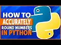 How to Round Numbers in Python Not What You Expect