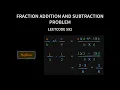 Fraction Addition and Subtraction - Leetcode 592