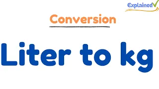 Liter to kg conversion