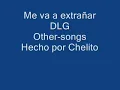 Me va a extrañar (con letra) DLG