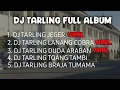 Download Lagu DJ TARLING FULL ALBUM (ARIF PALEEPI) VIRAL TIKTOK🔥