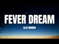 Alex Warren - FEVER DREAM
