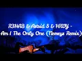 Download Lagu R3HAB \u0026 Astrid S \u0026 HRVY - Am I The Only One (Azuri Remix)