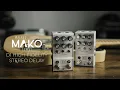 Walrus Audio Mako Series: D1 High-Fidelity Stereo Delay Tech Demo