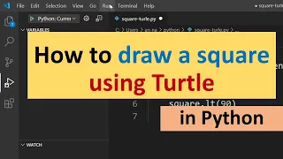 How to draw a square in Python using Turtle