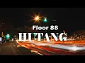 Download Lagu Floor88 - HUTANG ( Lirik Video ) Lagu Paling Popular