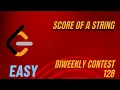 LeetCode 3110 Score of a String Easy Biweekly Contest 128