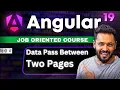 Angular 19 Tutorial in Hindi Pass Data between Pages in Angular