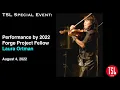 TSL Special Event Performance by 2022 Forge Project Fellow Laura Ortman August 4 2022