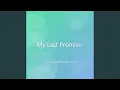 Download Lagu My Last Promise