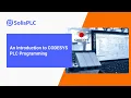 An Introduction to Codesys PLC Programming SolisPLC Course