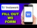 How To Fill Out A W9 Form In Instawork EXPLAINED