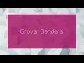 Grover Sanders - appearance