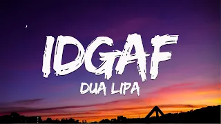 dua lipa idgaf lyrics 