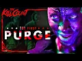 The First Purge 2018 KILL COUNT