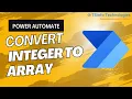 Power Automate Convert integer to array Using createArray split