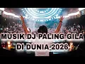 MUSIK DJ PALING GILA DI DUNIA 2026 !! DJ JUNGLE DUTCH BETON FULL BASS 