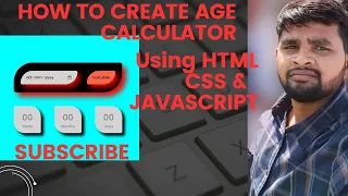 Make Javascript Age Calculator Javascript Age Calculator Source Code Age Calculator HTML CSS JS