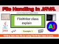 Writing data into File using FileWriter class in java File handling