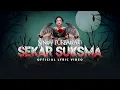 Download Lagu Sindy Purbawati - Sekar Suksma - Official Lyric Video