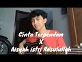 Download Lagu CINTA TERPENDAM X AISYAH ISTRI RASULULLAH MEDLEY FINGERSTYLE GUITAR #fingerstyle #cintaterpendam