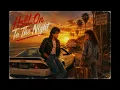 Hold On To The Night | 1980s Power Ballad | Original Song