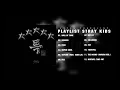 Download Lagu PLAYLIST STRAY KIDS || TRACKLIST 5 STAR