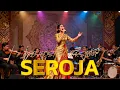 Lagu MERINDING !! 'SEROJA' VERSI PALING MEGAH HARU MEWAH !!!