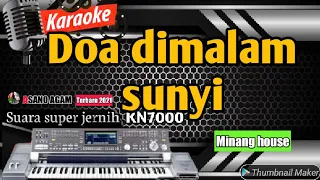 Download Karaoke minang remix | Doa dimalam sunyi - Novi barat | sound jernih Asano agam MP3