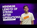 Minimum Length of String After Operations Leetcode - 3223