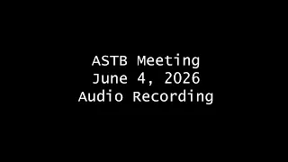 2026 Recording ASTB June 4 2026