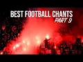 Download Lagu World's Best Football/Ultras Chants With Lyrics Part 9 | Raja, AIK, Leeds and more