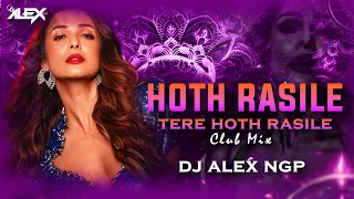 hoth rasile tere dj alex ngp club mix welcome dj song dance mix dj song