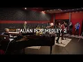 Italian Pop Medley 2