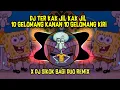 Lagu Dj tiktok terbaru sepuluh gelombang kanan sepuluh gelombang kiri#kakjill #djgelombang#djviraltiktok